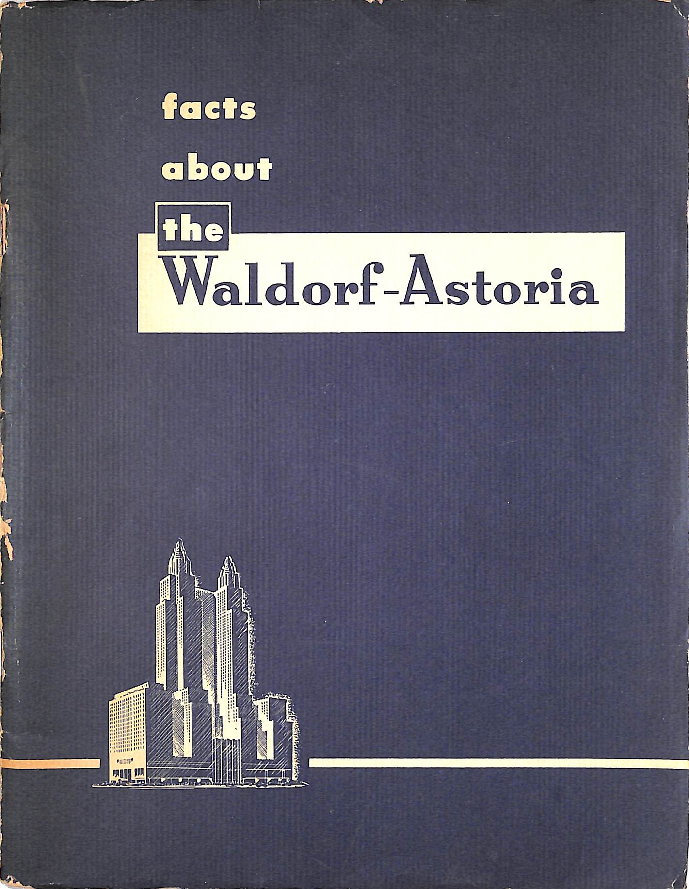 "Facts About the Waldorf-Astoria" 1950