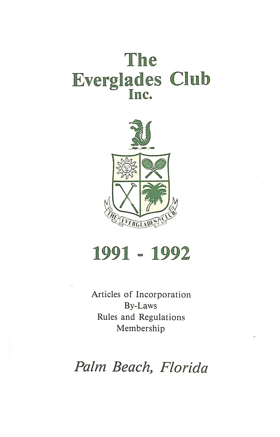 The Everglades Club 1991-1992 Members Annual