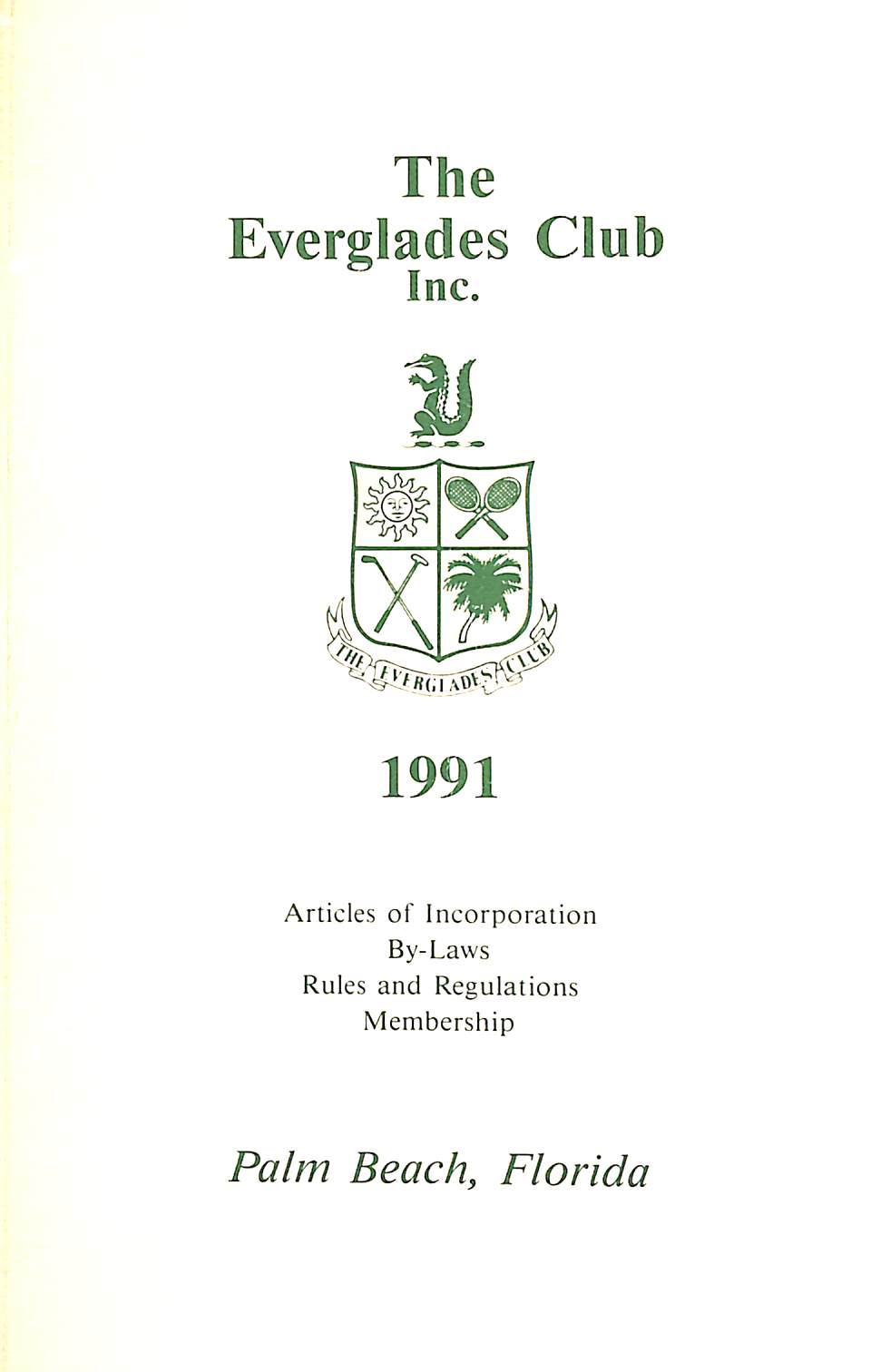 The Everglades Club 1991 Members Annual