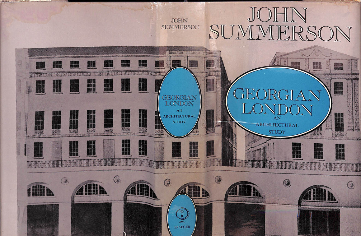 "Georgian London: An Architectural Study" 1970 SUMMERSON, John