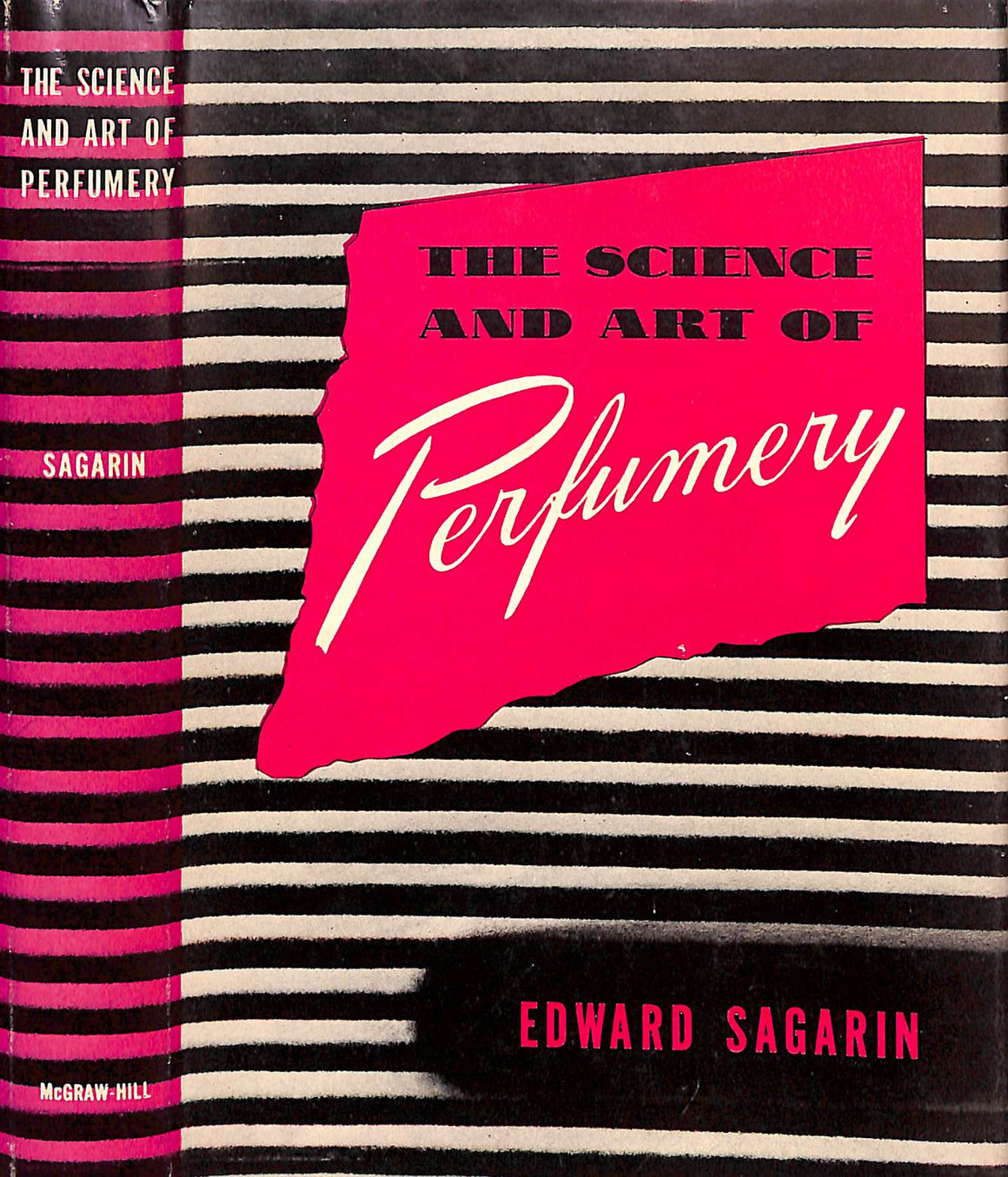 "The Science And Art Of Perfumery"1945 SAGARIN, Edward