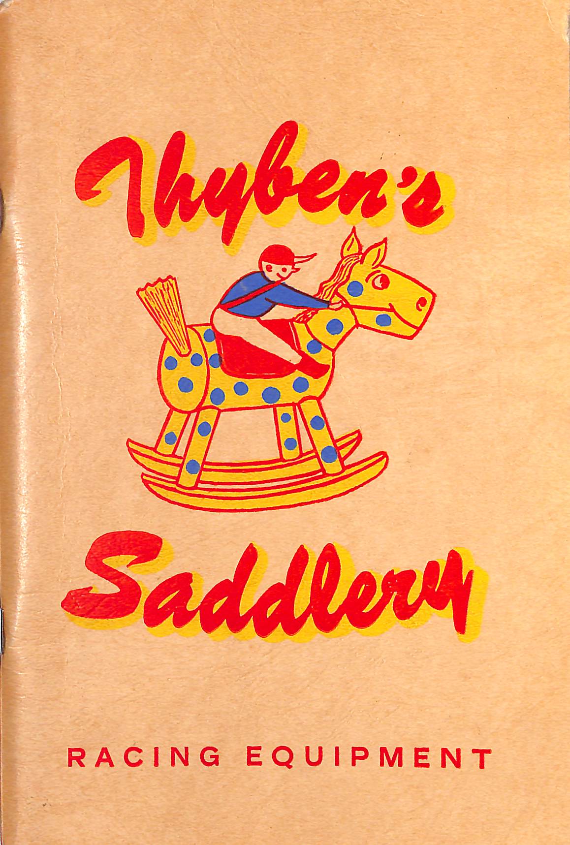 Thyben's Saddlery Racing Equipment 1961 Catalog