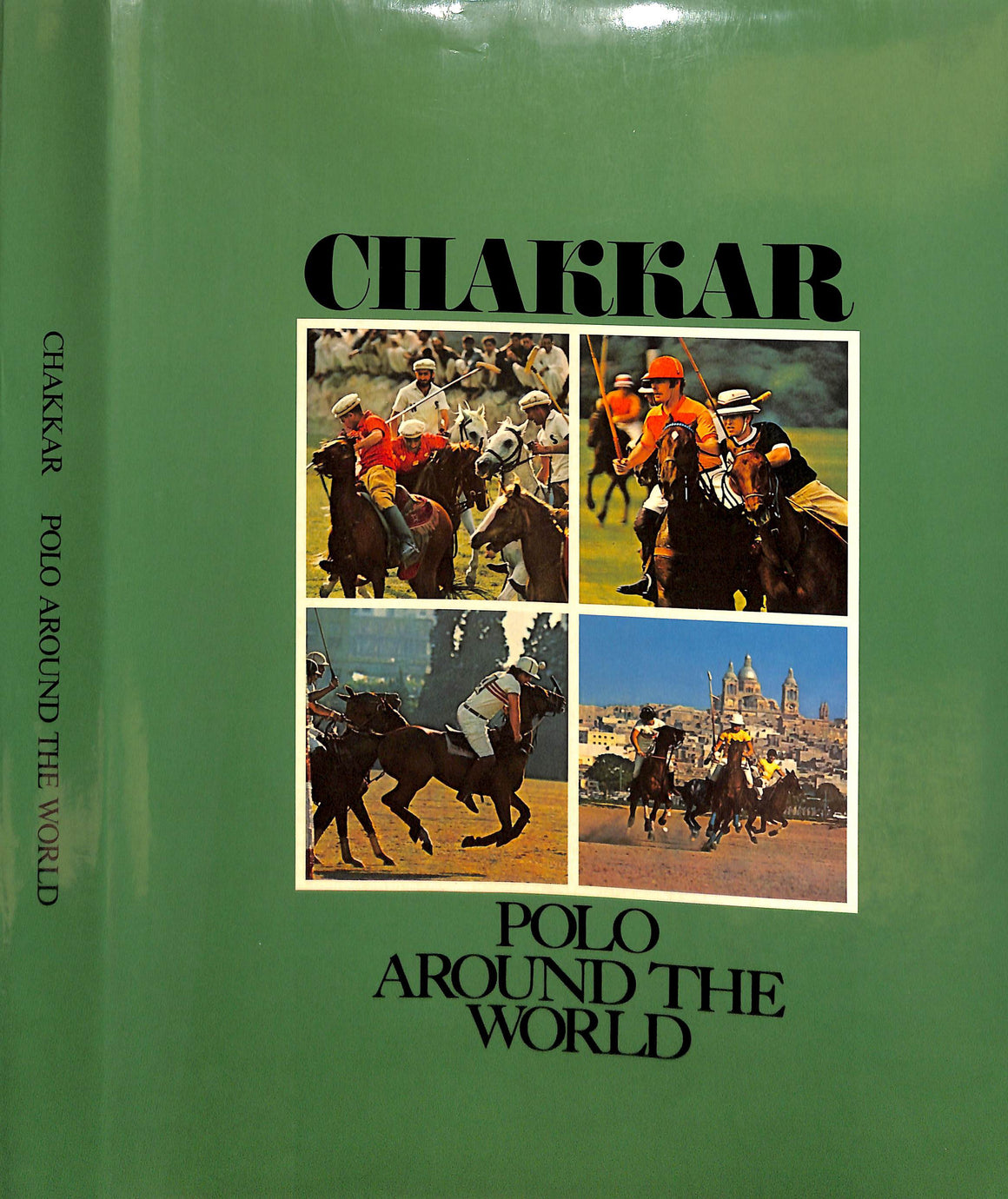 "Chakkar: Polo Around The World" 1971 SPENCER, Herbert