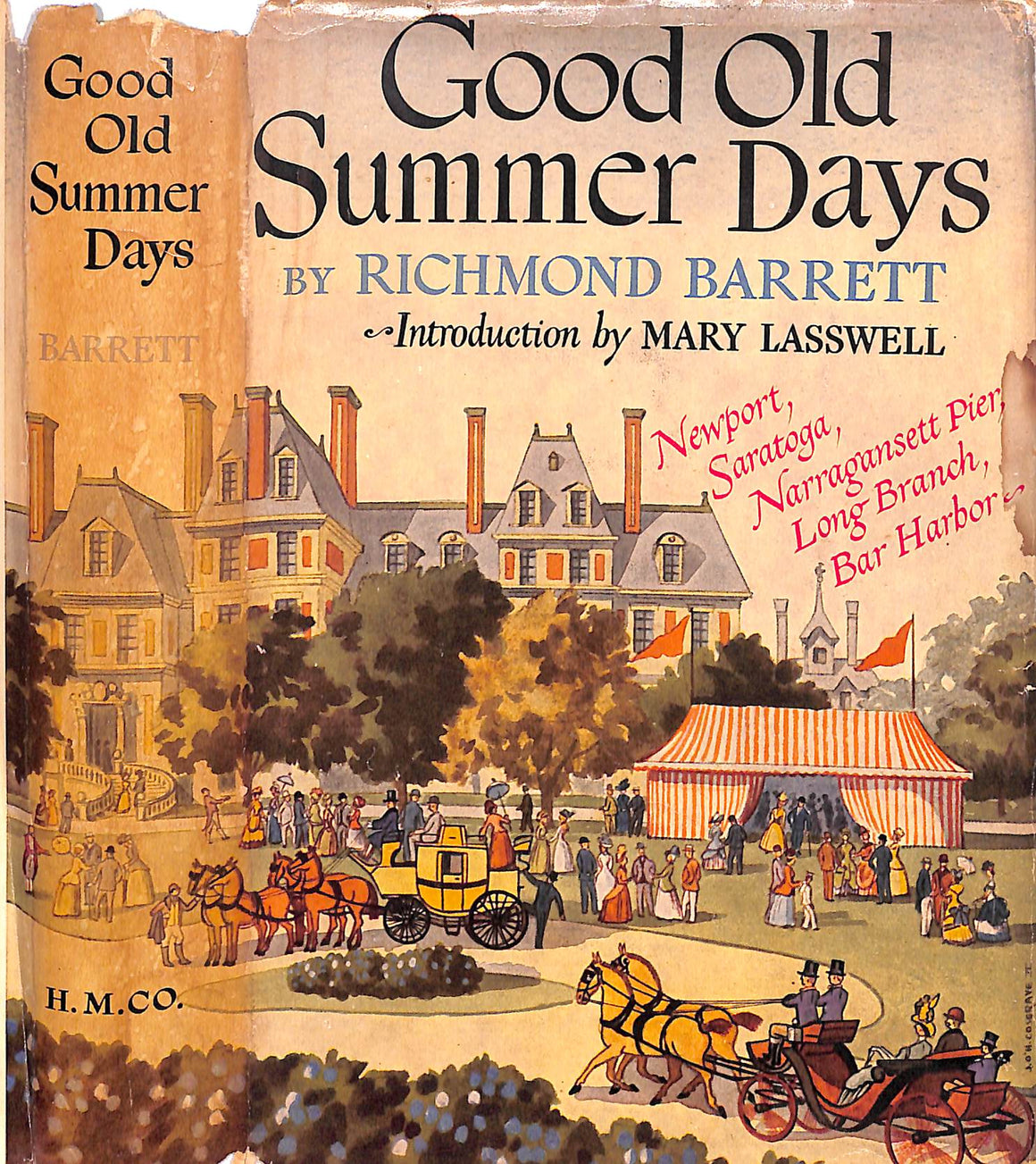 "Good Old Summer Days: Newport, Narragansett Pier, Saratoga, Long Branch, Bar Harbor" 1952 BARRETT, Richmond