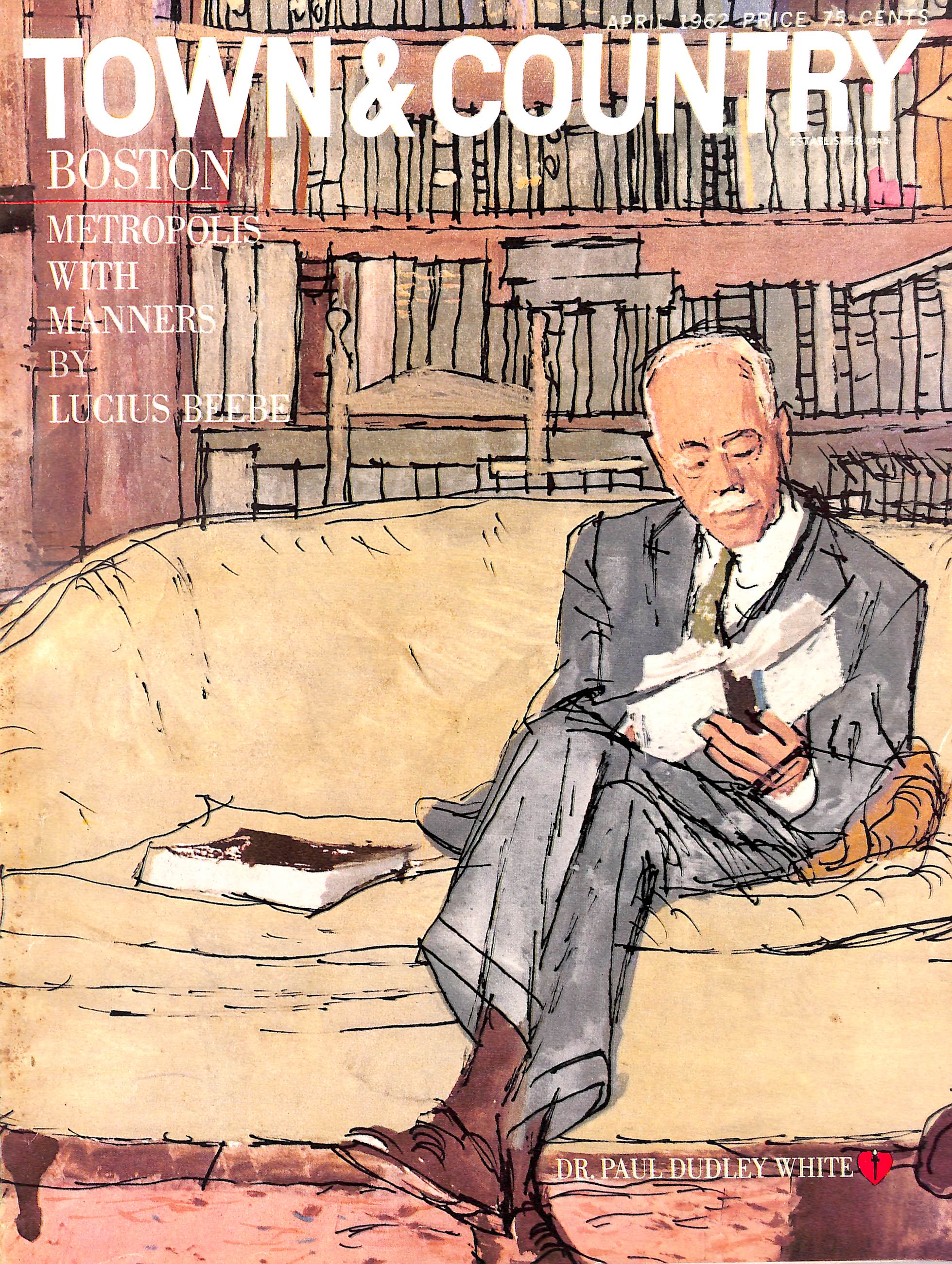 Town & Country Magazine Boston Metropolis w/ Manners By Lucius Beebe April 1962