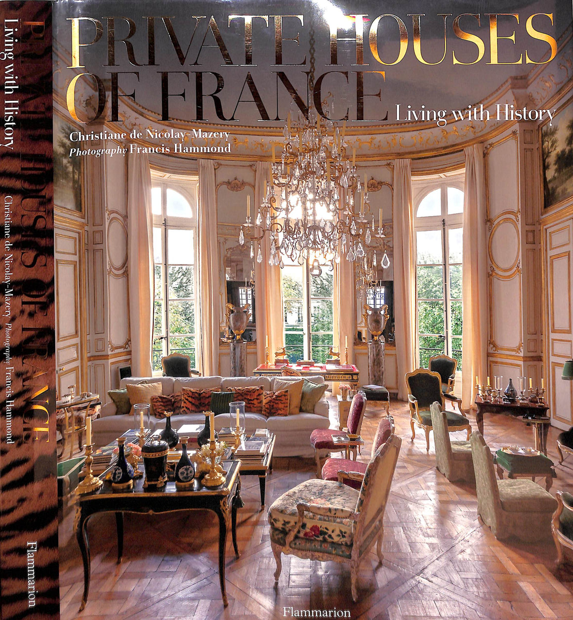 "Private Houses Of France: Living With History" 2014 NICOLAY-MAZERY, Christiane de