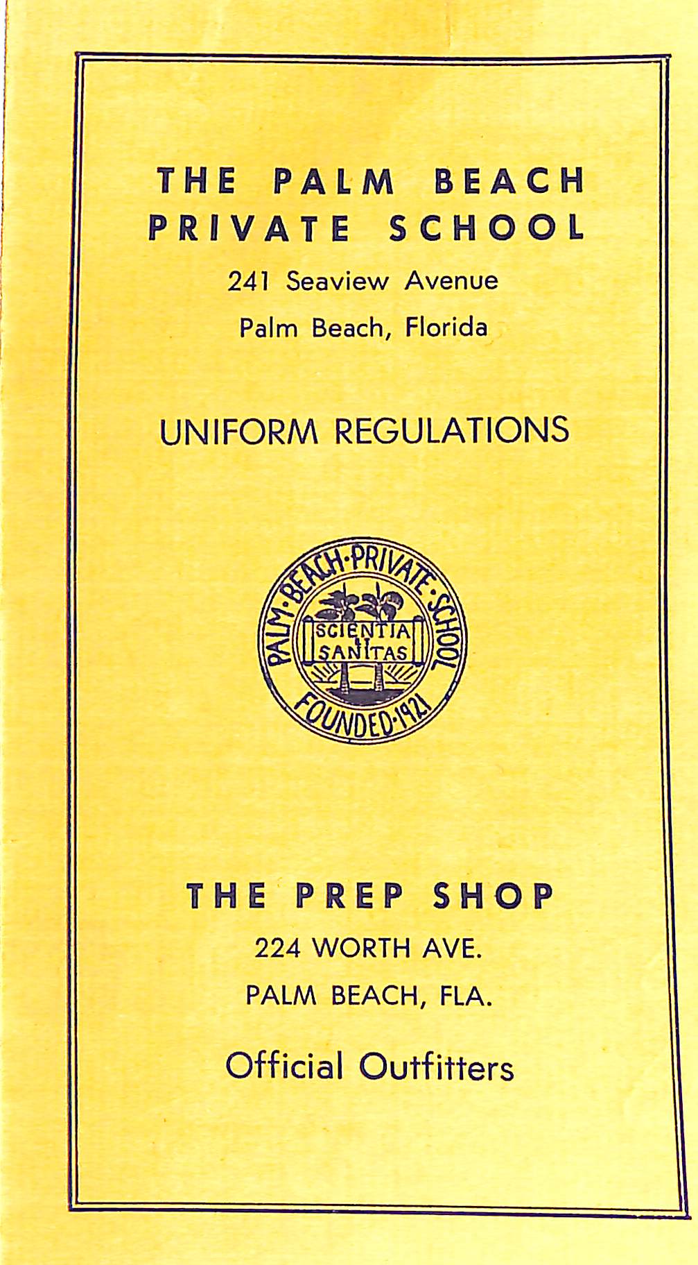 The Palm Beach Private School Uniform Regulations x The Prep Shop 224 Worth Ave. Official Outfitters