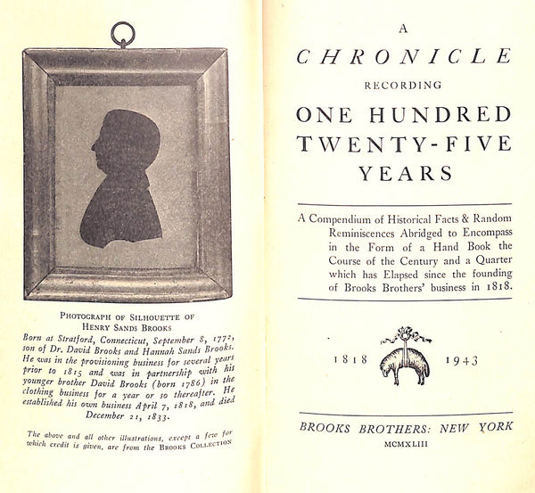 Brooks Brothers: One Hundred Twenty-Five Years 1818-1943