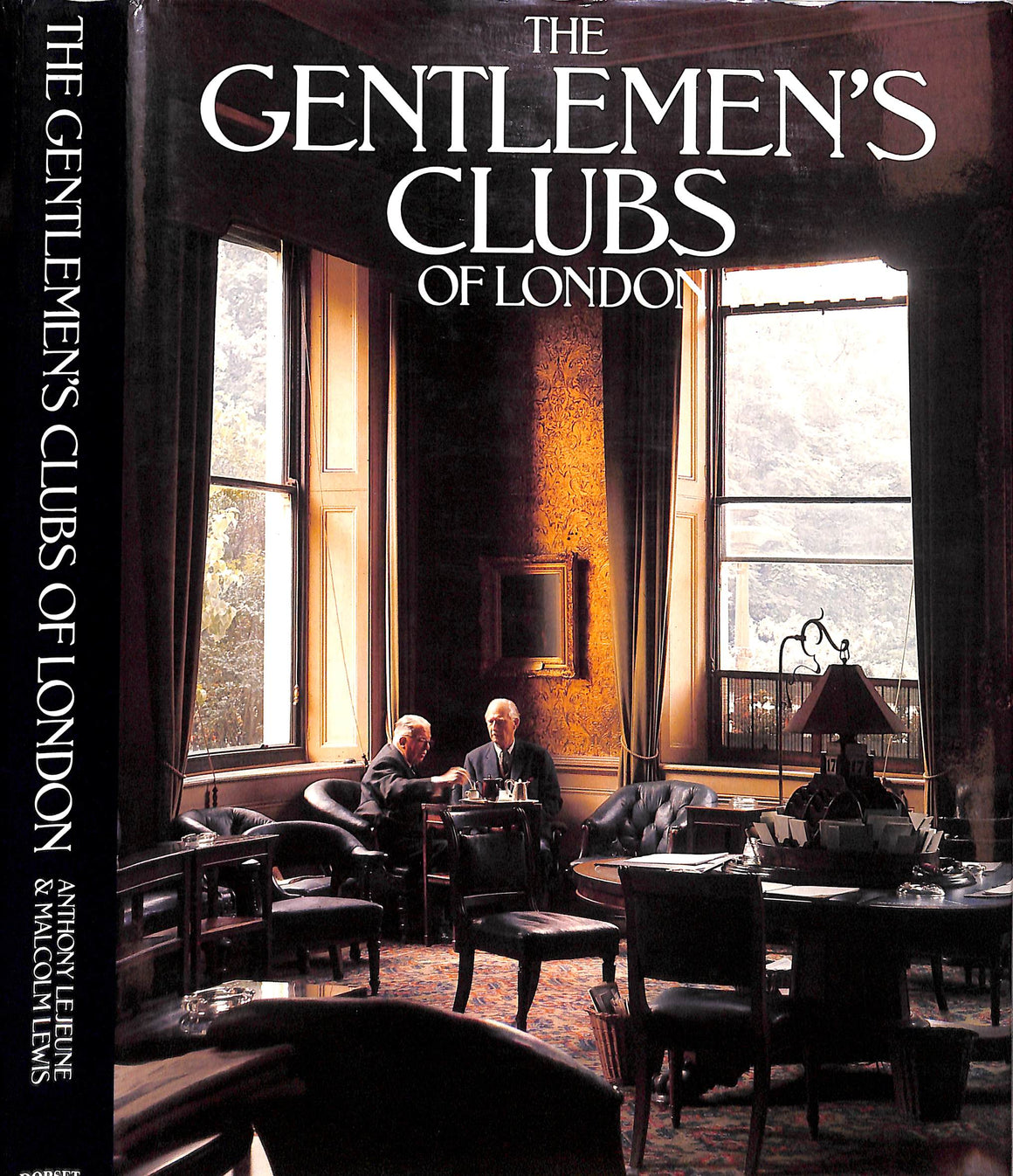 "The Gentlemen's Clubs Of London" 1984 LEJEUNE, Anthony & LEWIS, Malcolm