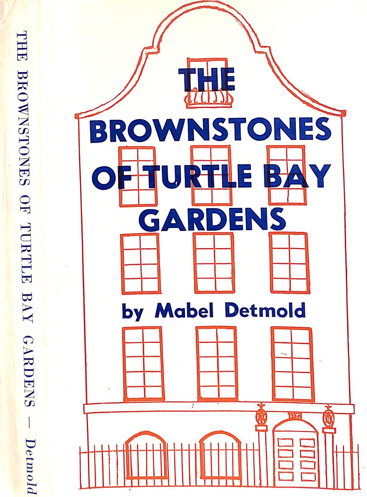 "The Brownstones Of Turtle Bay Gardens" 1964 DETMOLD, Mabel