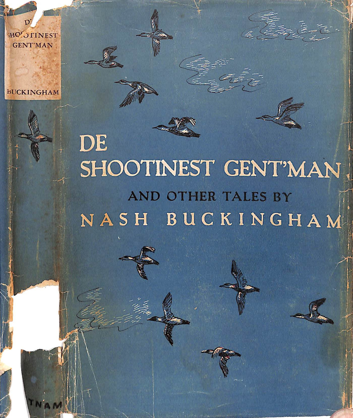 "De Shootinest Gent'man And Other Tales" 1941 BUCKINGHAM, Nash