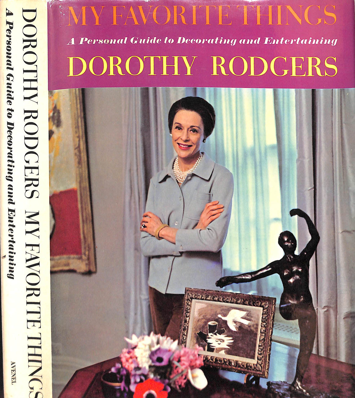 "My Favorite Things: A Personal Guide To Decorating And Entertaining" 1964 RODGERS, Dorothy