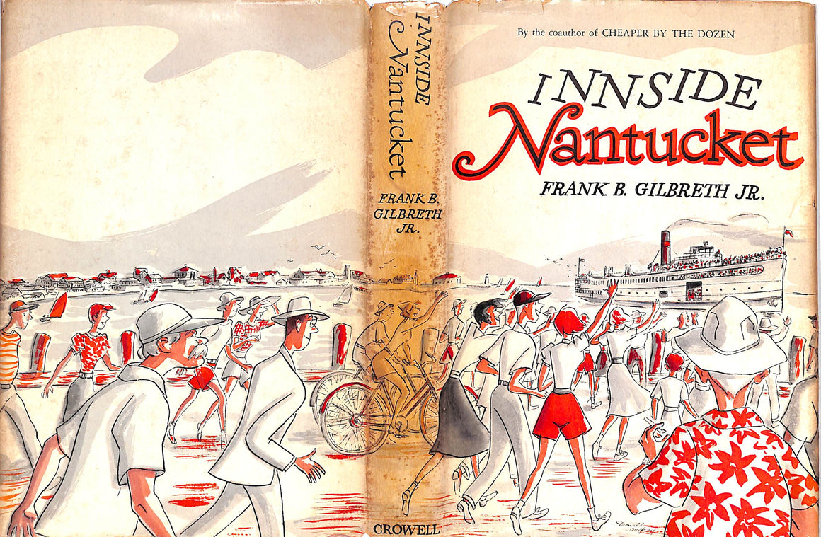 "Innside Nantucket" 1954 GILBRETH, Frank B Jr.
