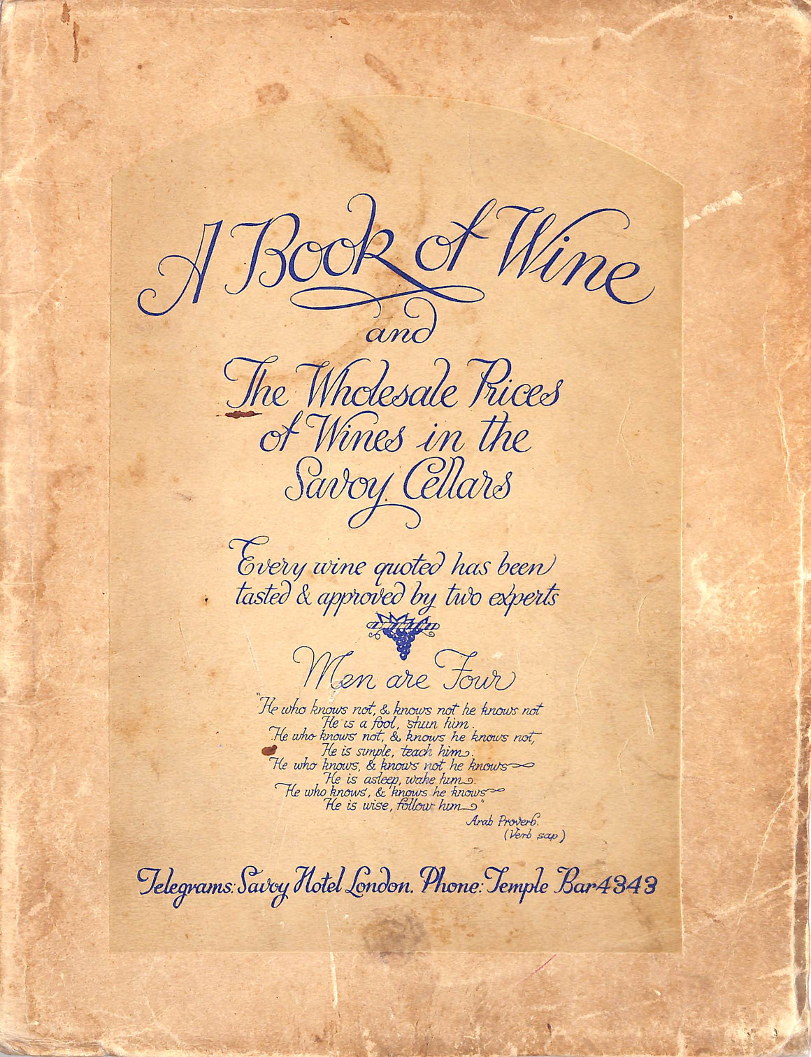 "A Book Of Wine And The Wholesale Prices Of Wines In The Savoy Cellar" 1937