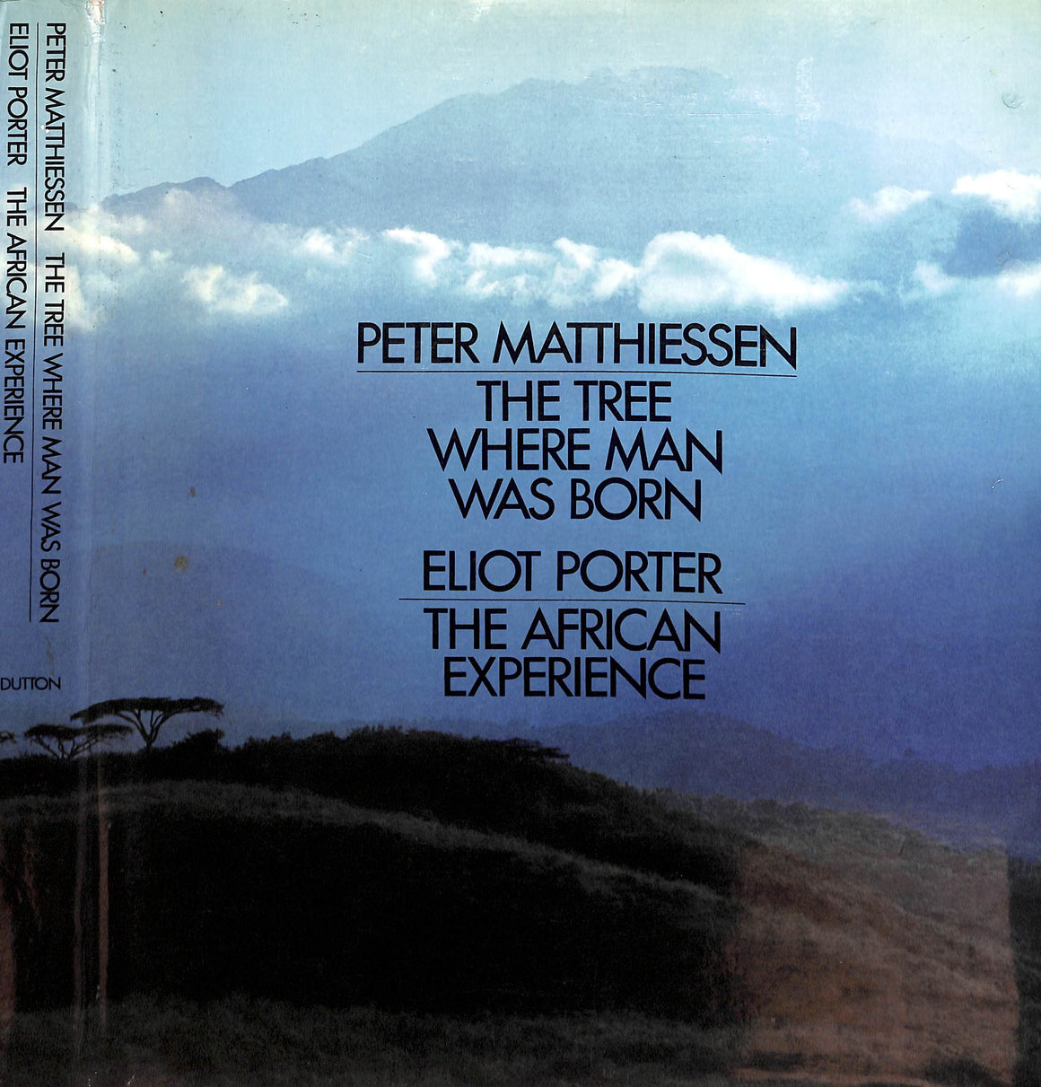 "The Tree Where Man Was Born and The African Experience" 1972 MATTHIESSEN, Peter and PORTER, Eliot