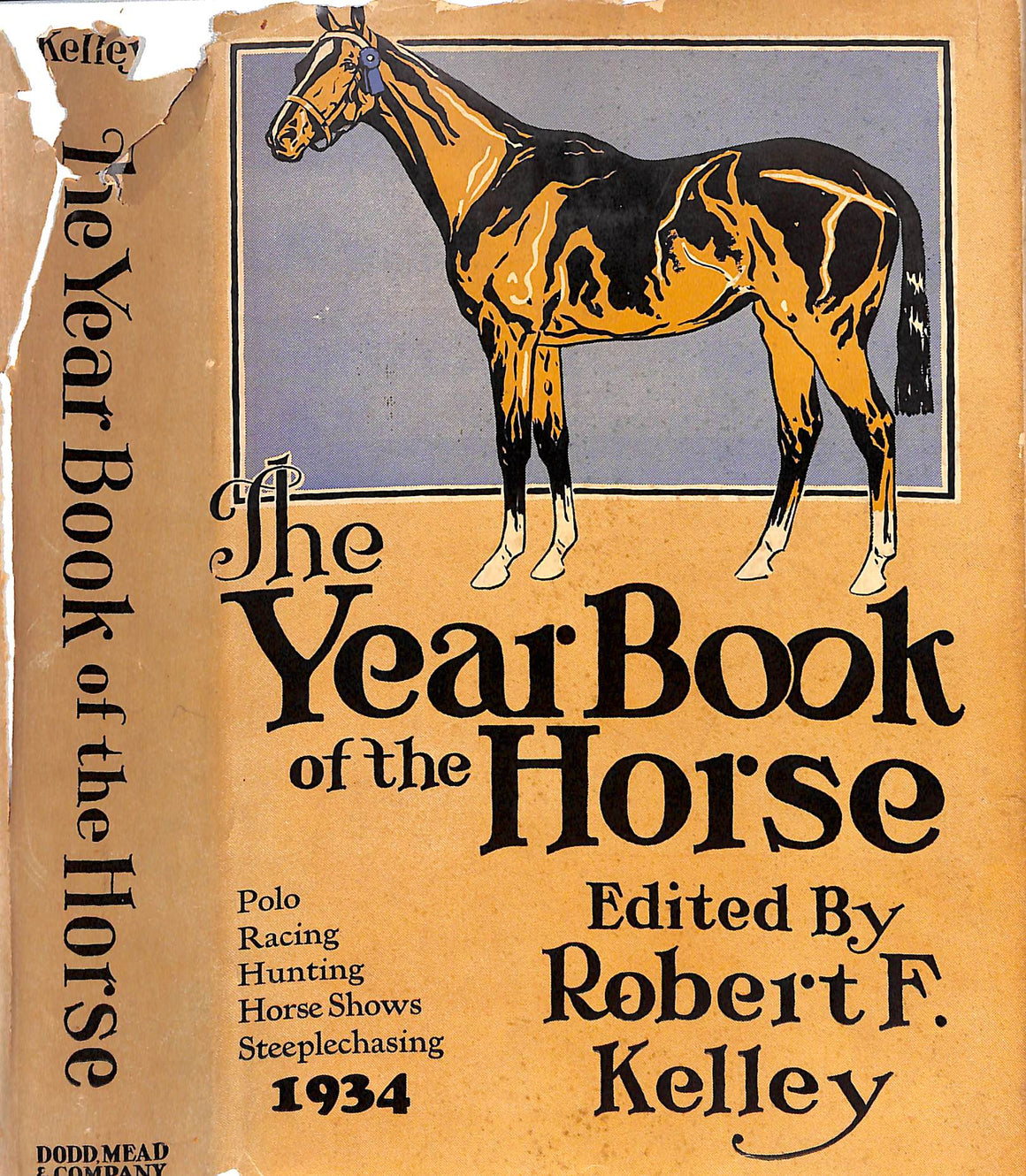 "The Year Book of The Horse" 1934 KELLEY, Robert F.