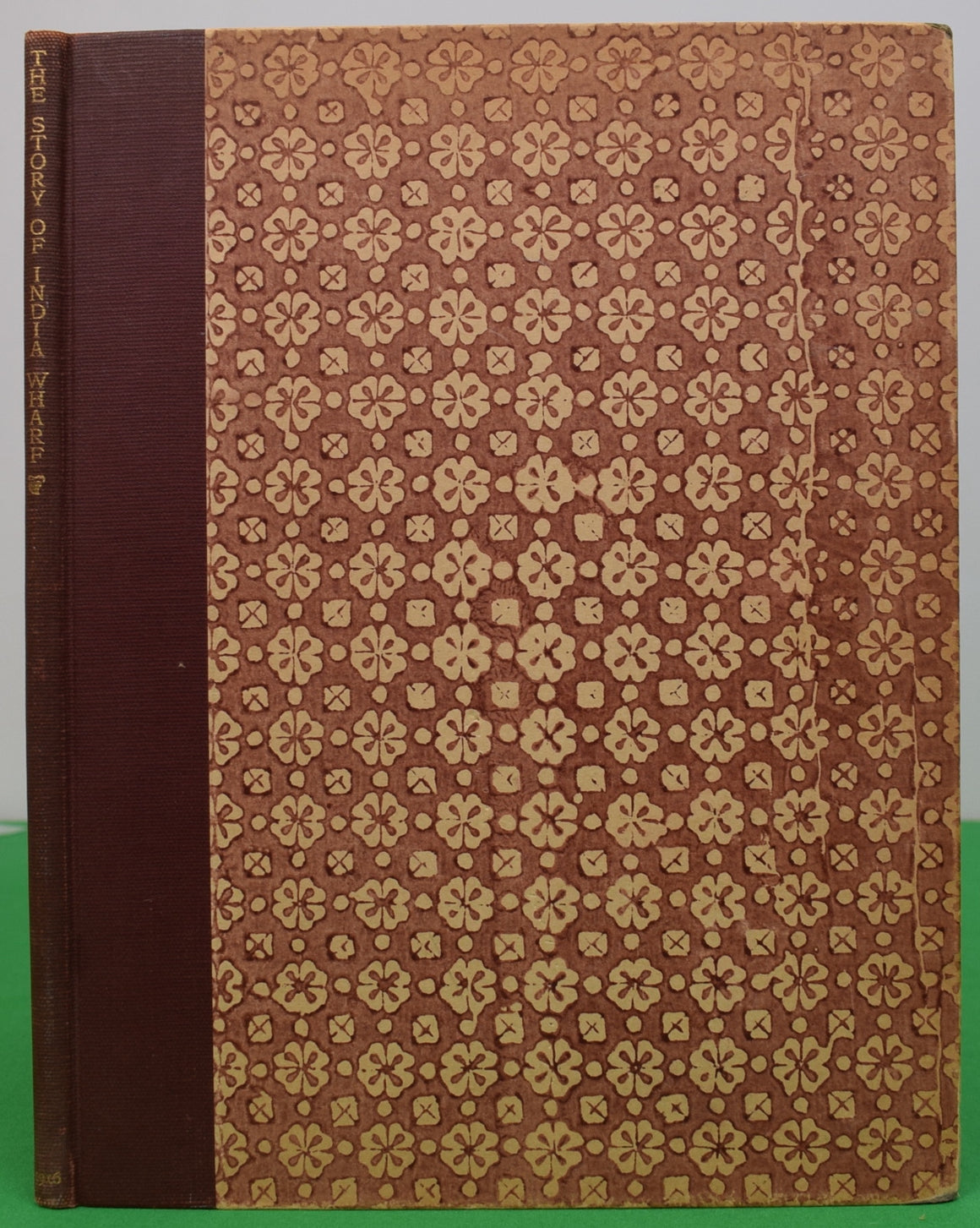 "The Story of India Wharf" 1916 OTIS, Herbert F