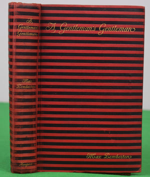 "A Gentleman's Gentleman" 1896 PEMBERTON, Max [edited by]