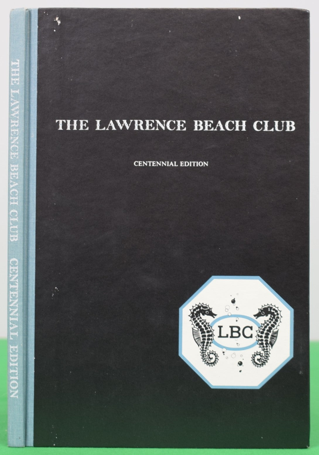 "The Lawrence Beach Club Centennial Edition" 1986 ALLISON, Benjamin R., M.D.