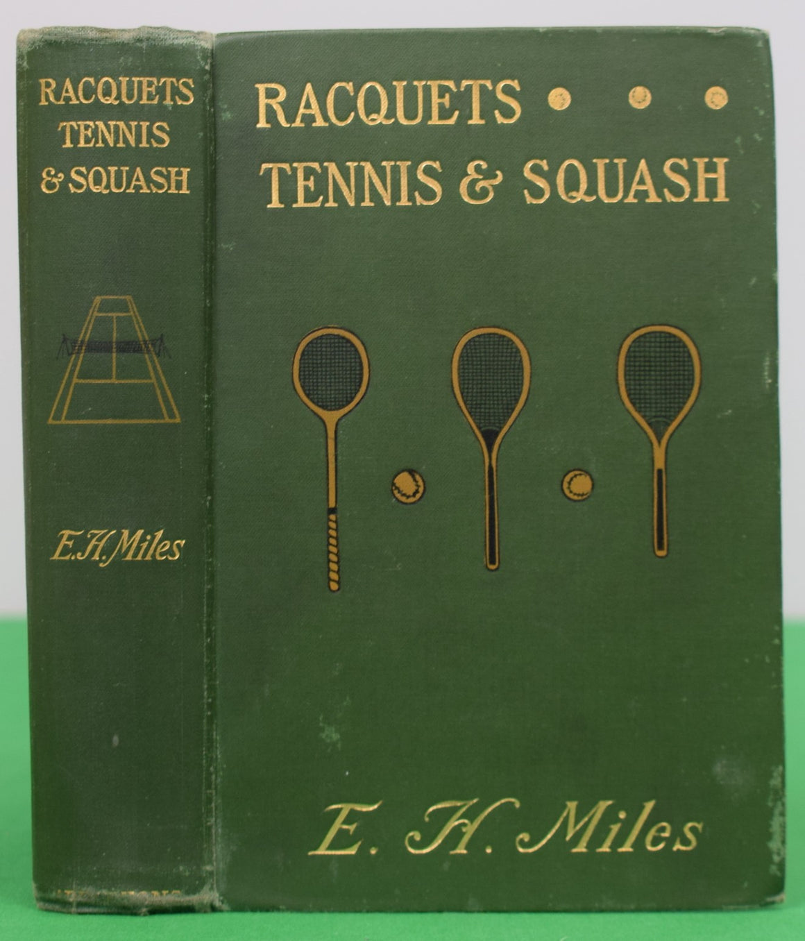 "Racquets, Tennis, And Squash" MILES, Eustace 1903 (SOLD)