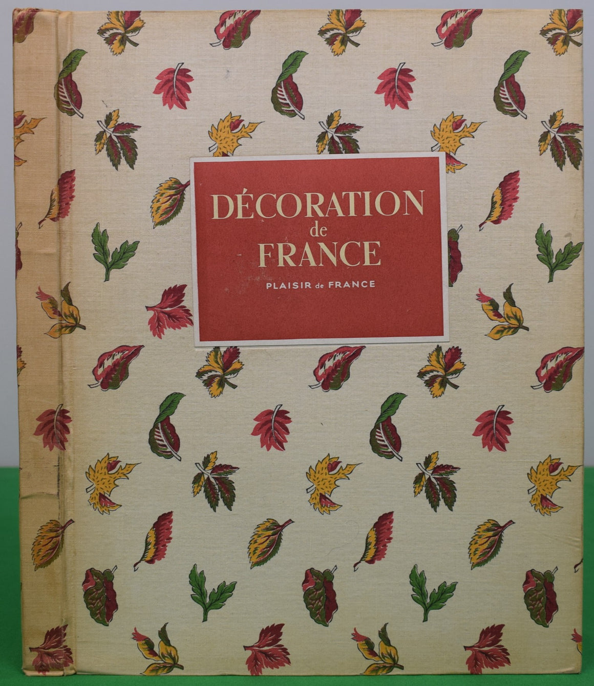 "Decoration De France: Appartements Et Hotels Particuliers" 1949 CARLHIAN, Andre