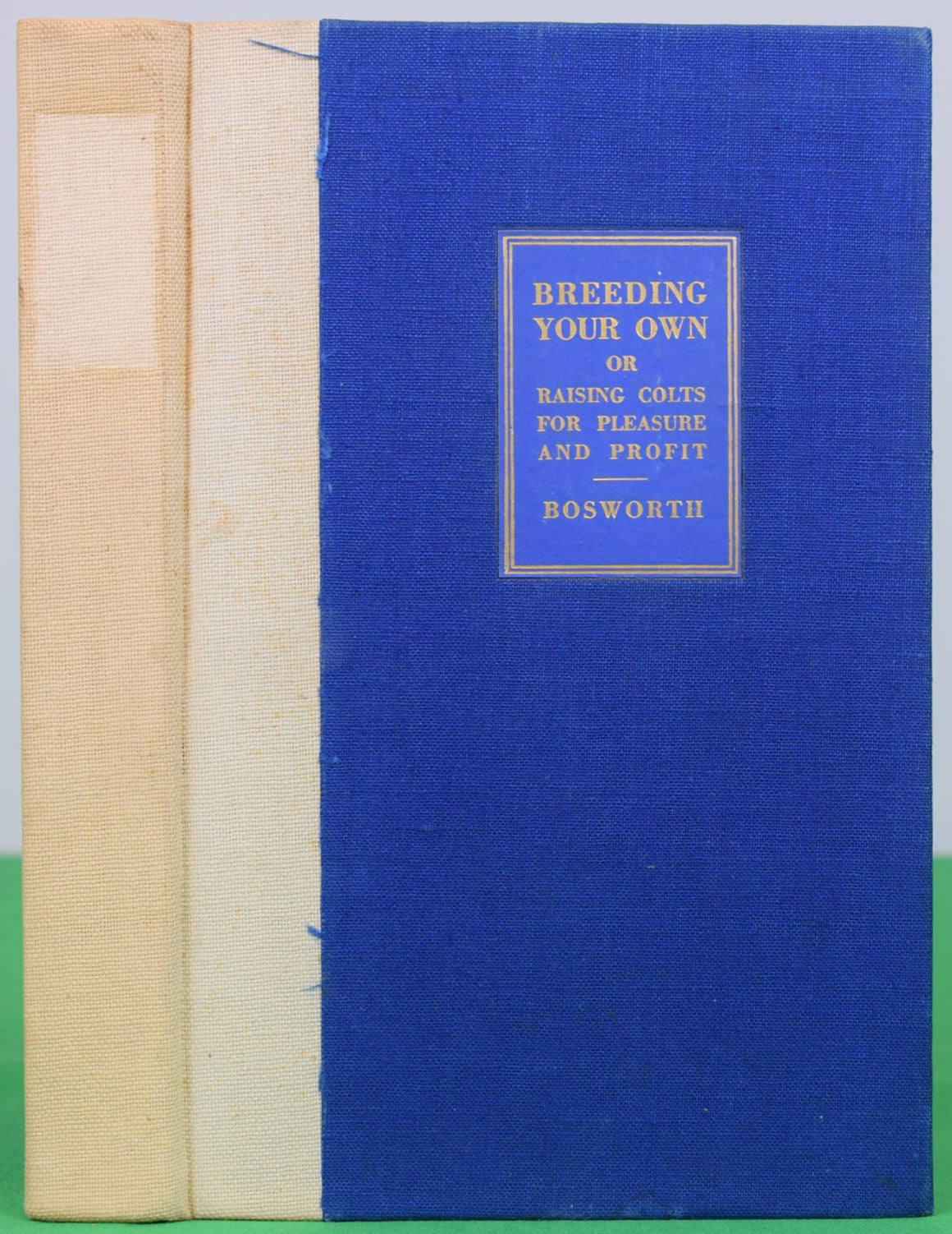"Breeding Your Own" 1939 BOSWORTH, Clarence E.