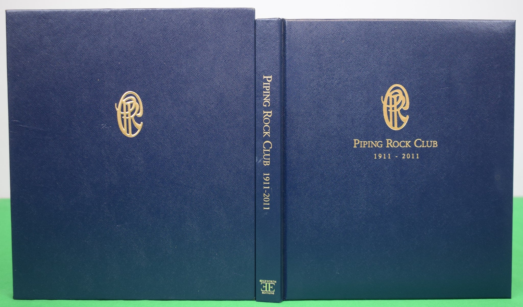 "Piping Rock Club 1911-2011" EDGEWORTH, Anthony and ROUSMANIERE, John