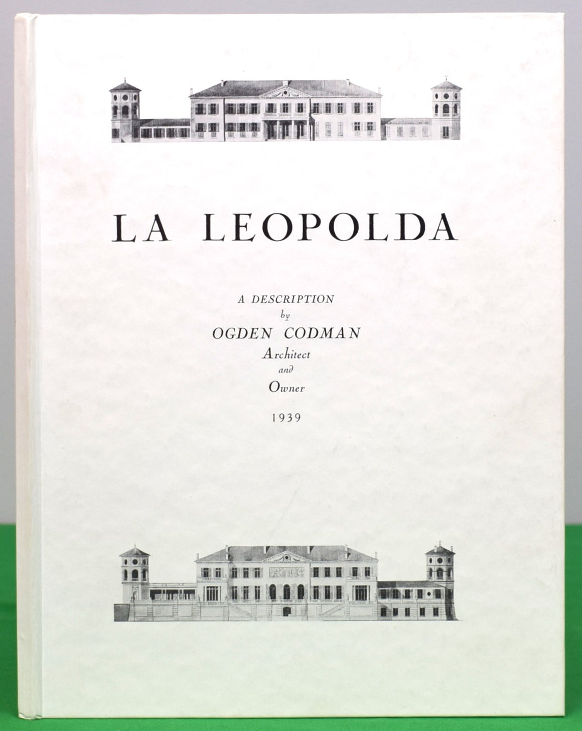 "La Leopolda: A Description by Ogden Codman Architect and Owner 1939" 1987 CODMAN, Ogden
