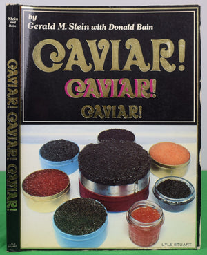 "Caviar! Caviar! Caviar!" 1981 STEIN, Gerald M. and BAIN, Donald