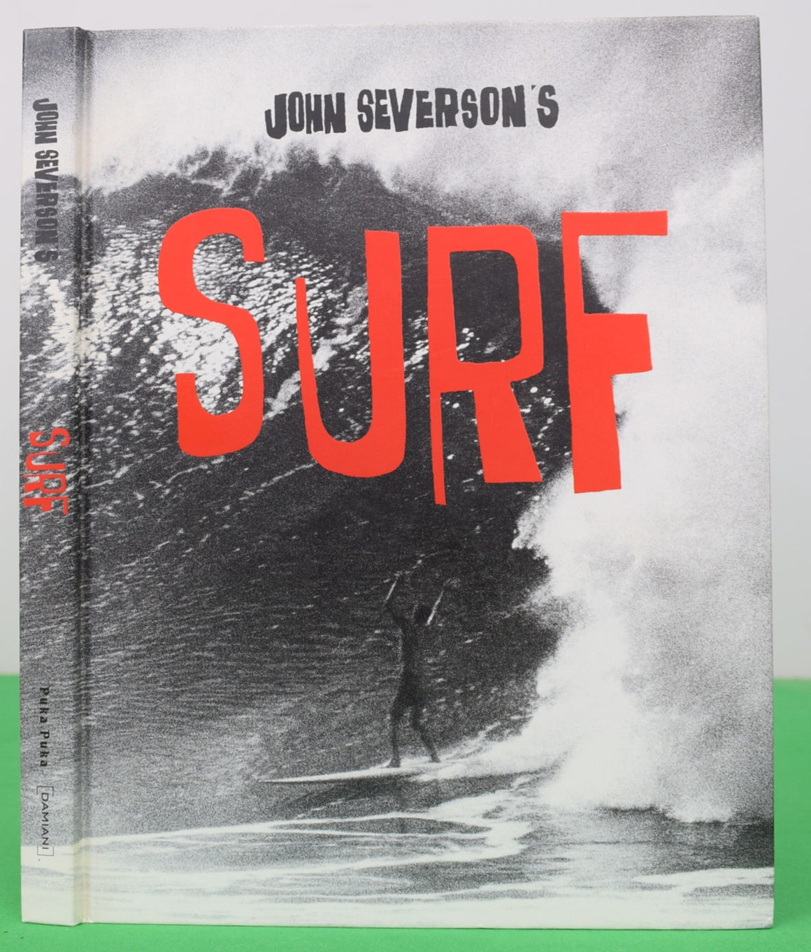 "John Severson's Surf" 2014 SEVERSON, John (SIGNED)