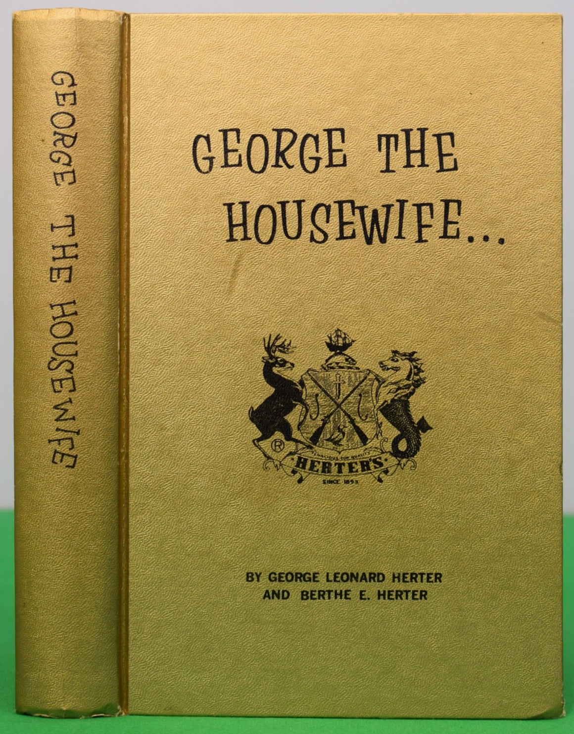 "George The Housewife" 1965 HERTER, George Leonard and Berthe E.