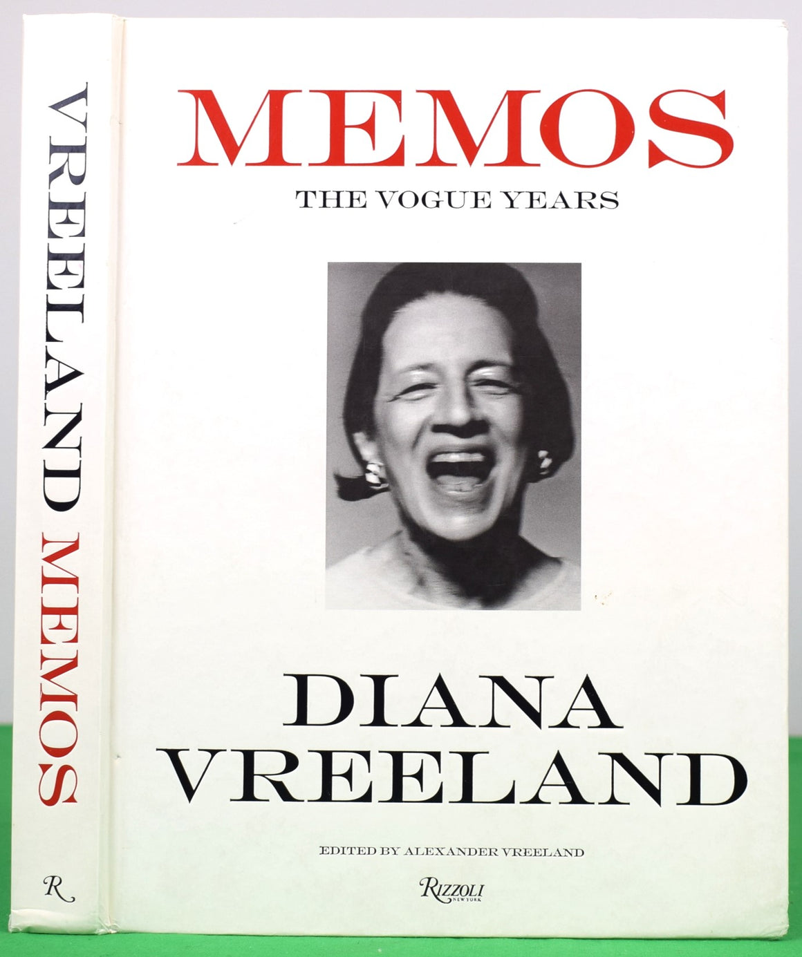 "Diana Vreeland Memos: The Vogue Years 1962-1971" 2013 VREELAND, Alexander [edited by]
