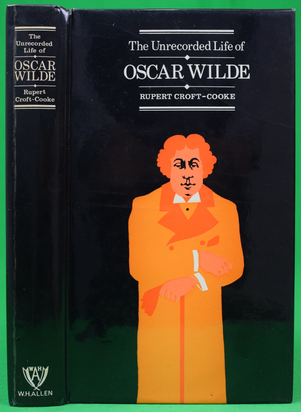 "The Unrecorded Life Of Oscar Wilde" 1972 CROFT-COOKE, Rupert