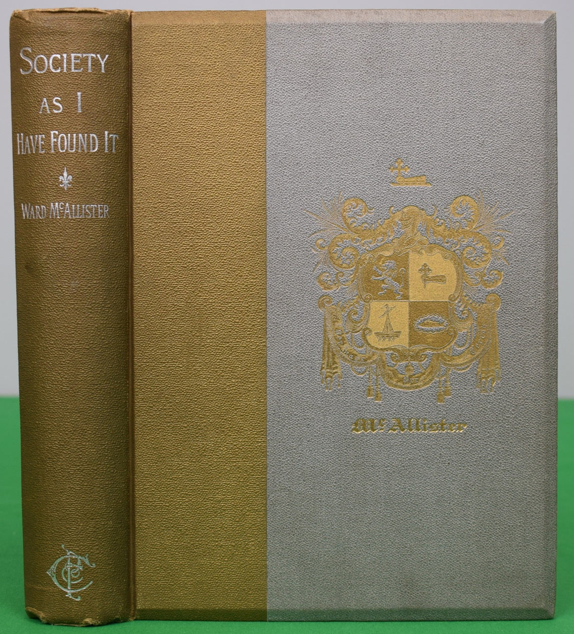 "Society As I Have Found It" 1890 MCALLISTER, Ward