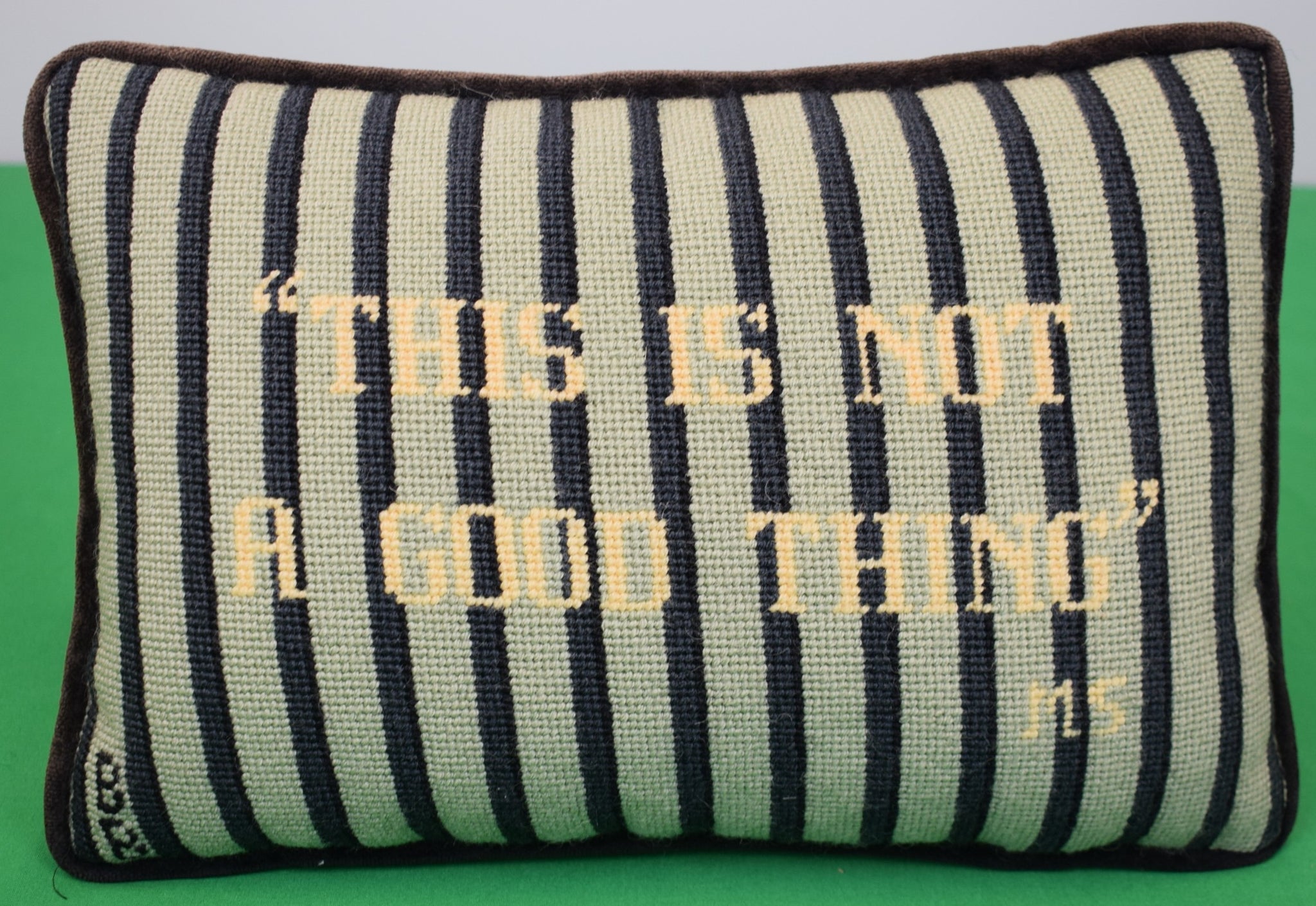"This Is Not A Good Thing" Hand-Needlepoint Pillow by Brigid Berlin x Martha Stewart Provenance: The Susie Hilfiger Collection