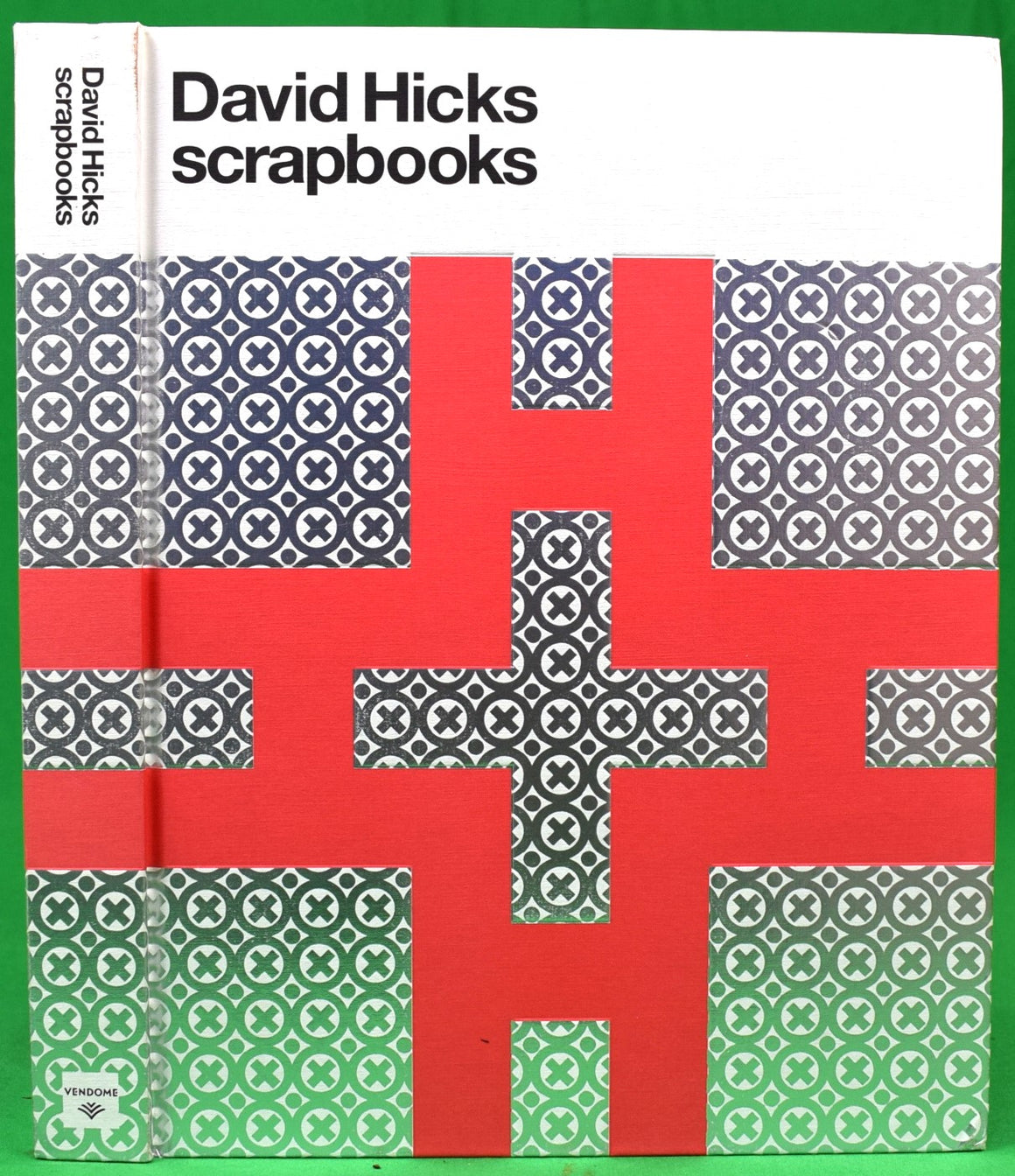 "David Hicks Scrapbooks" 2017 HICKS, Ashley [edited by]