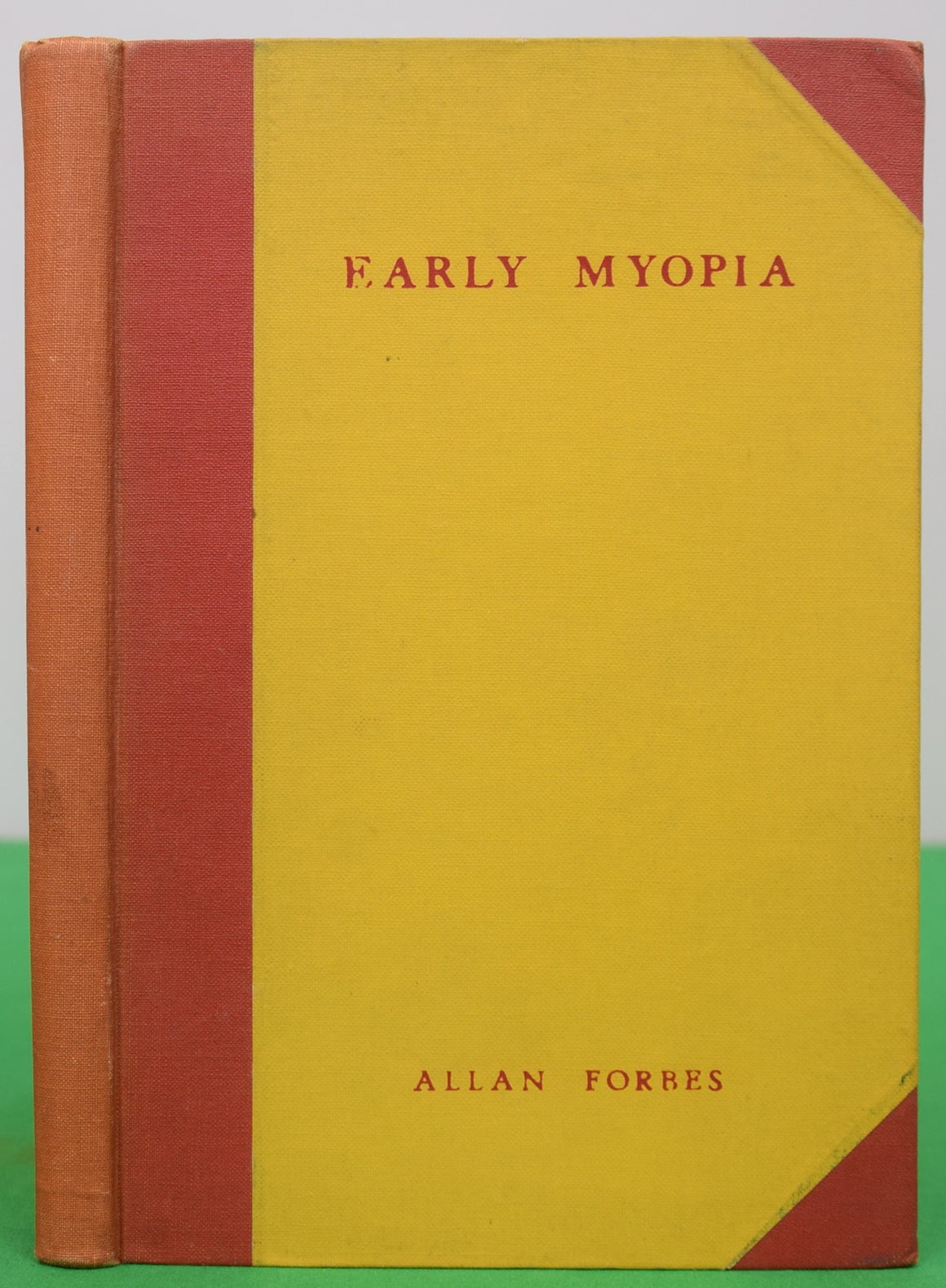 "Early Myopia At Winchester, Hamilton, Dedham, Framingham. Southboro And Milton" 1942 FORBES, Allan