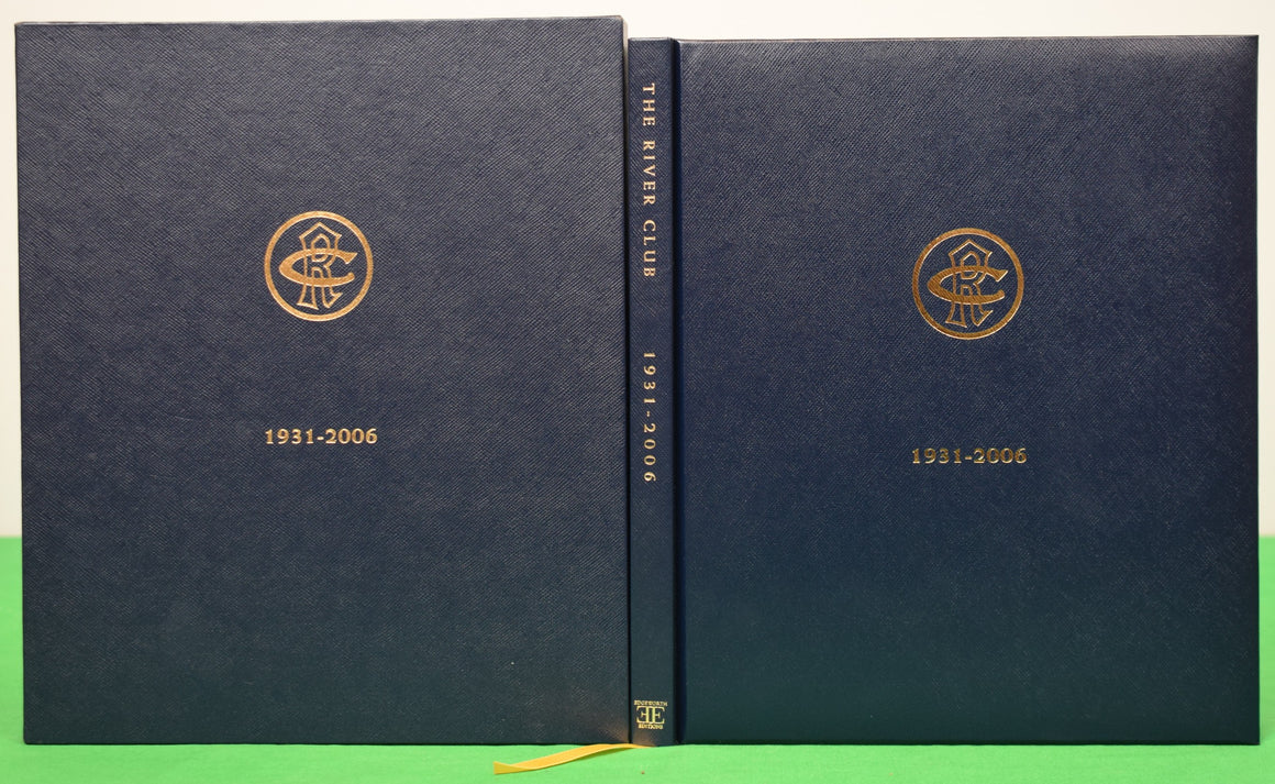 "The River Club: A Country Club In The City 1931-2006" ST. JORRE, John de