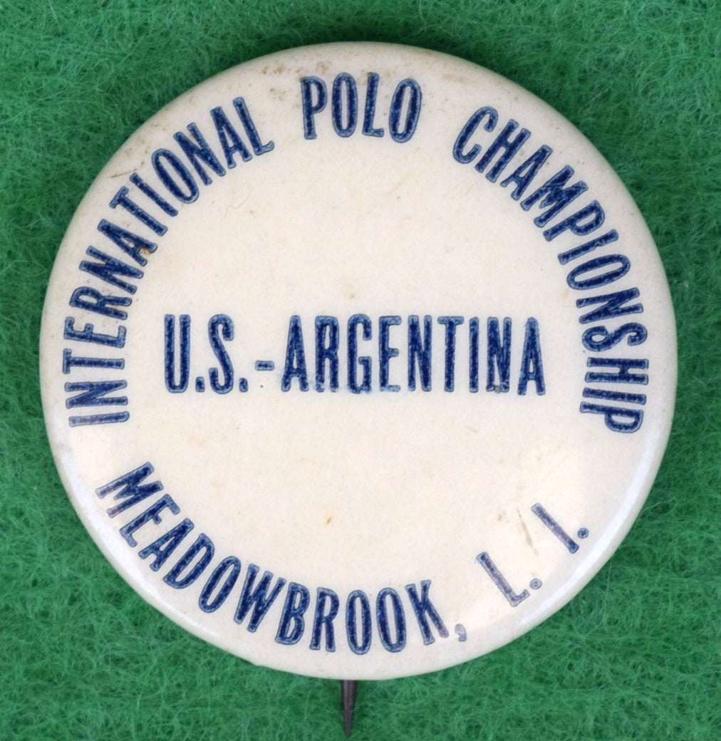 "U.S.- Argentina 1926 International Polo Championship Meadow Brook, LI Pin"