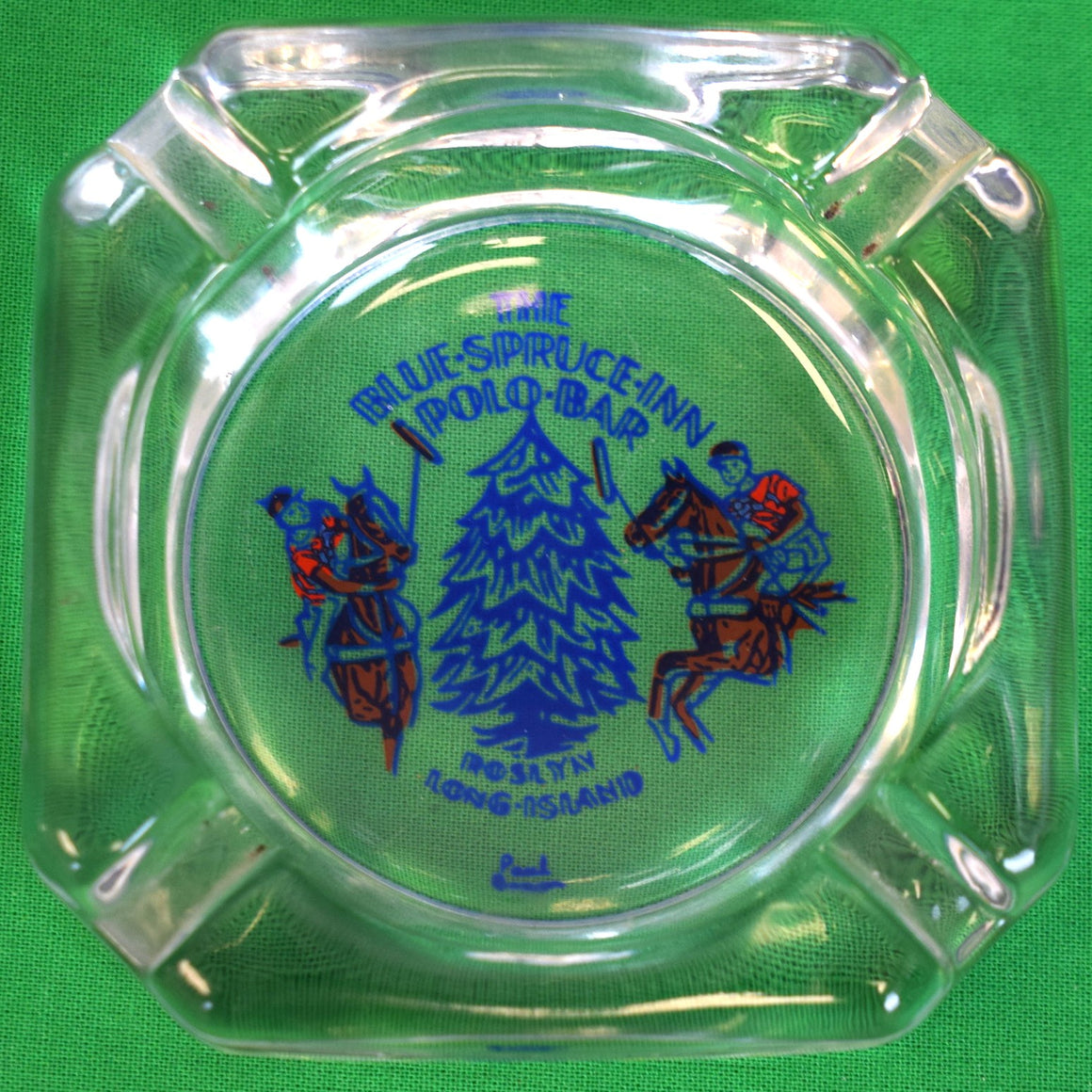 "The Blue Spruce Inn Polo Bar Roslyn Long Island Glass Ashtray" by Paul Brown
