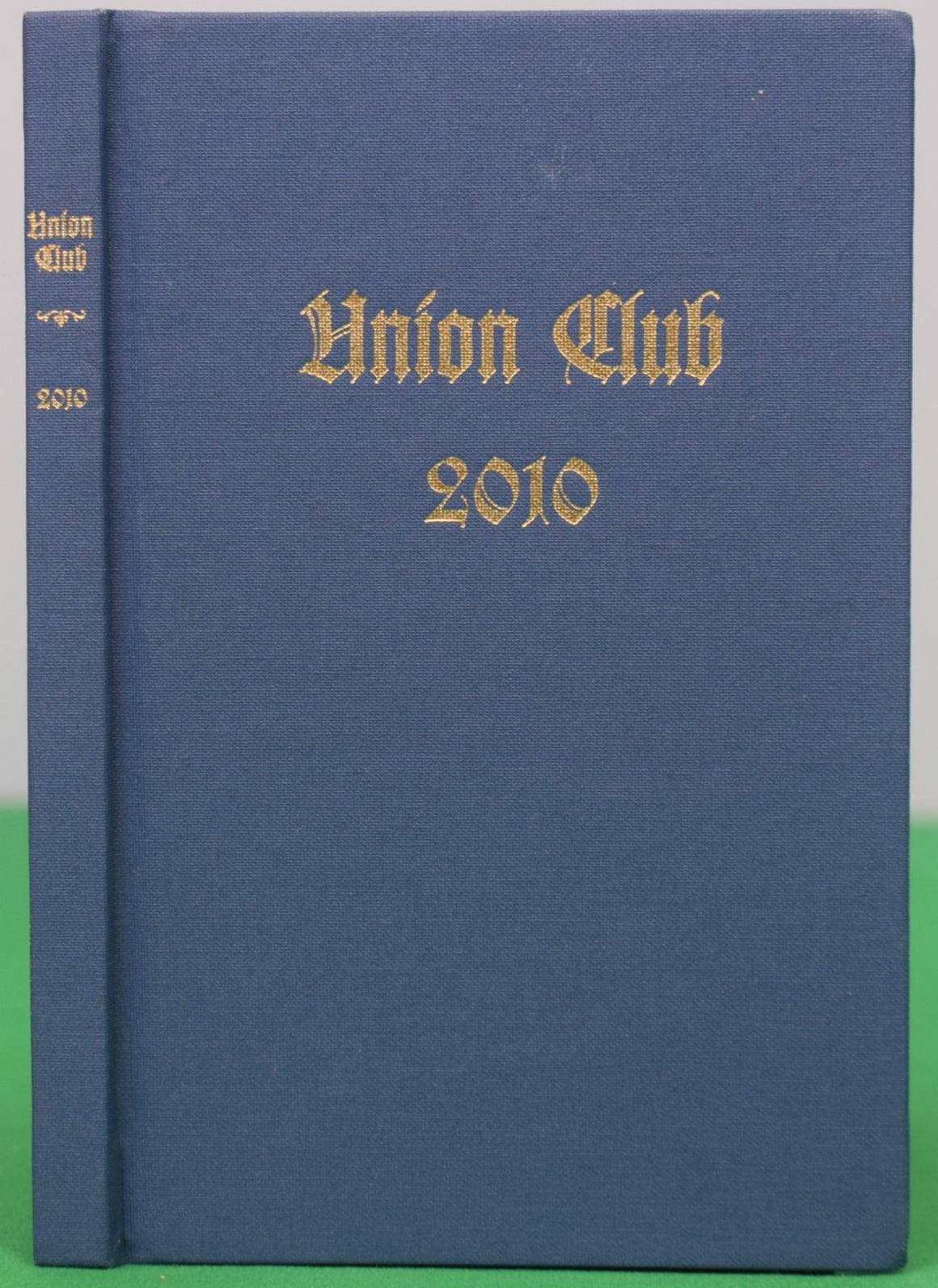 The Union Club Of The City Of New York Members' Annual 2010
