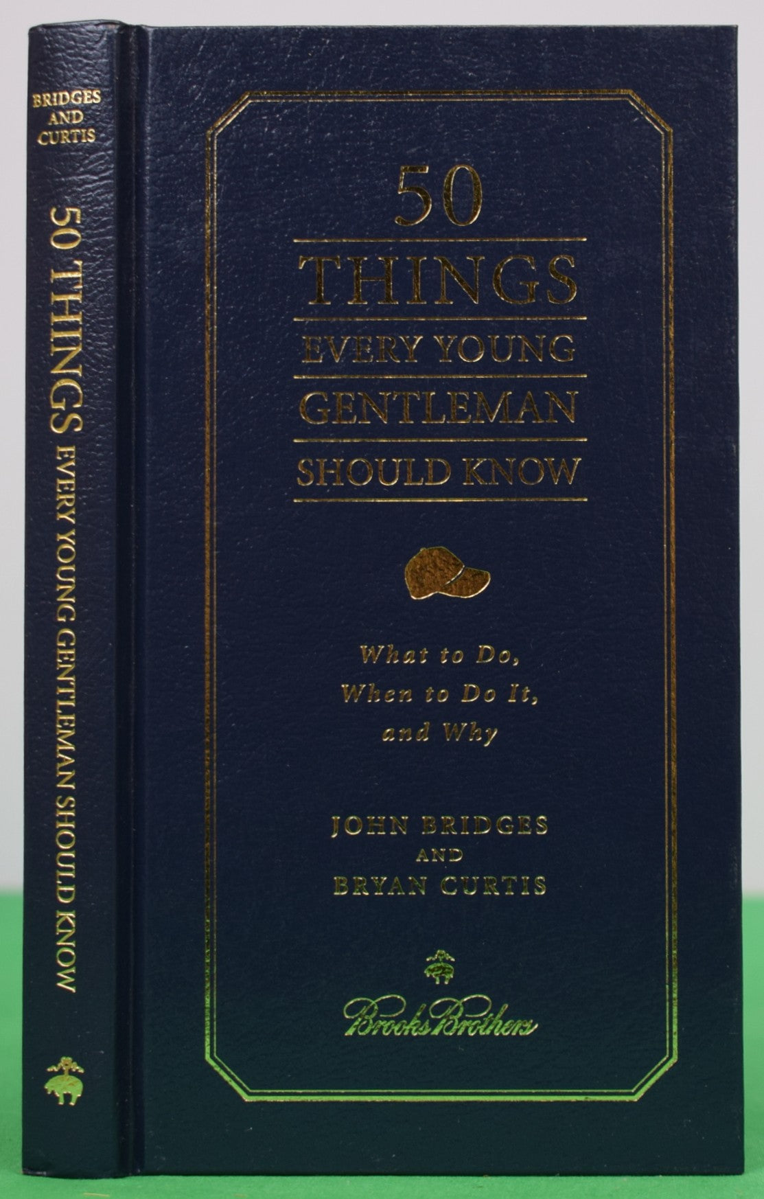 "50 Things Every Young Gentleman Should Know" 2006 BRIDGES, John and CURTIS, Bryan