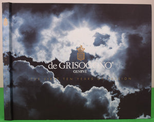 "De Grisogono: The First Ten Years Of Passion" 2004