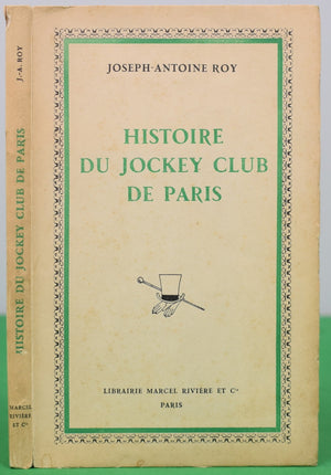 「パリ・ジョッキークラブの歴史」　フランス語 Histoire Du Jockey Club De Paris
