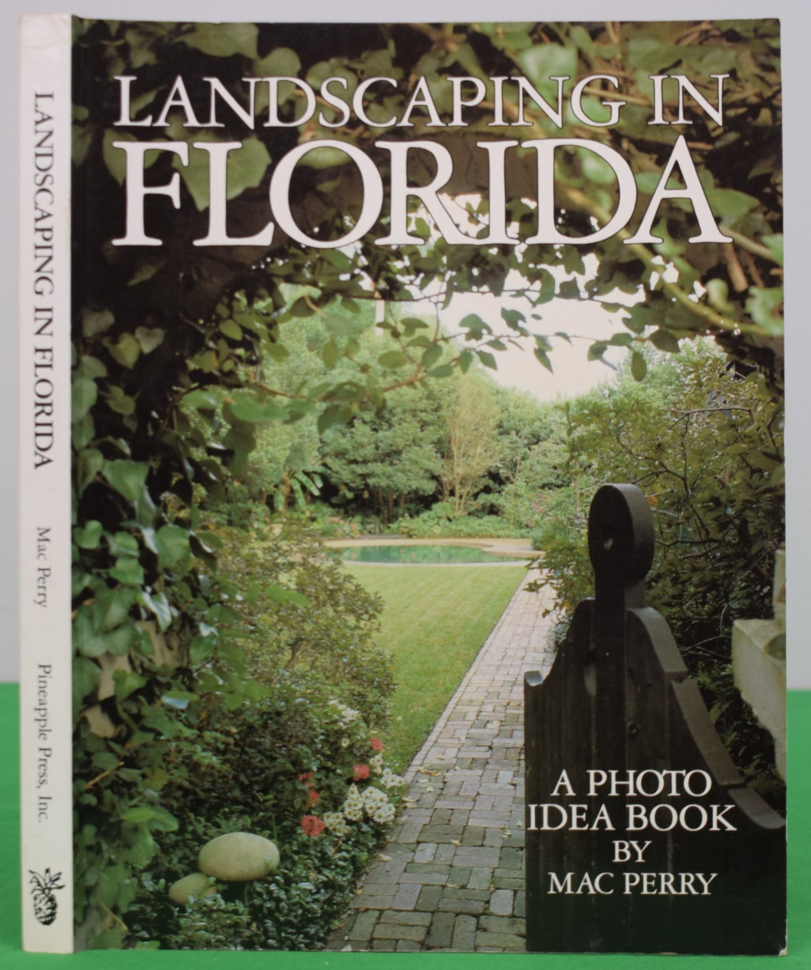"Landscaping In Florida: A Photo Idea Book" 1989 PERRY, Mac
