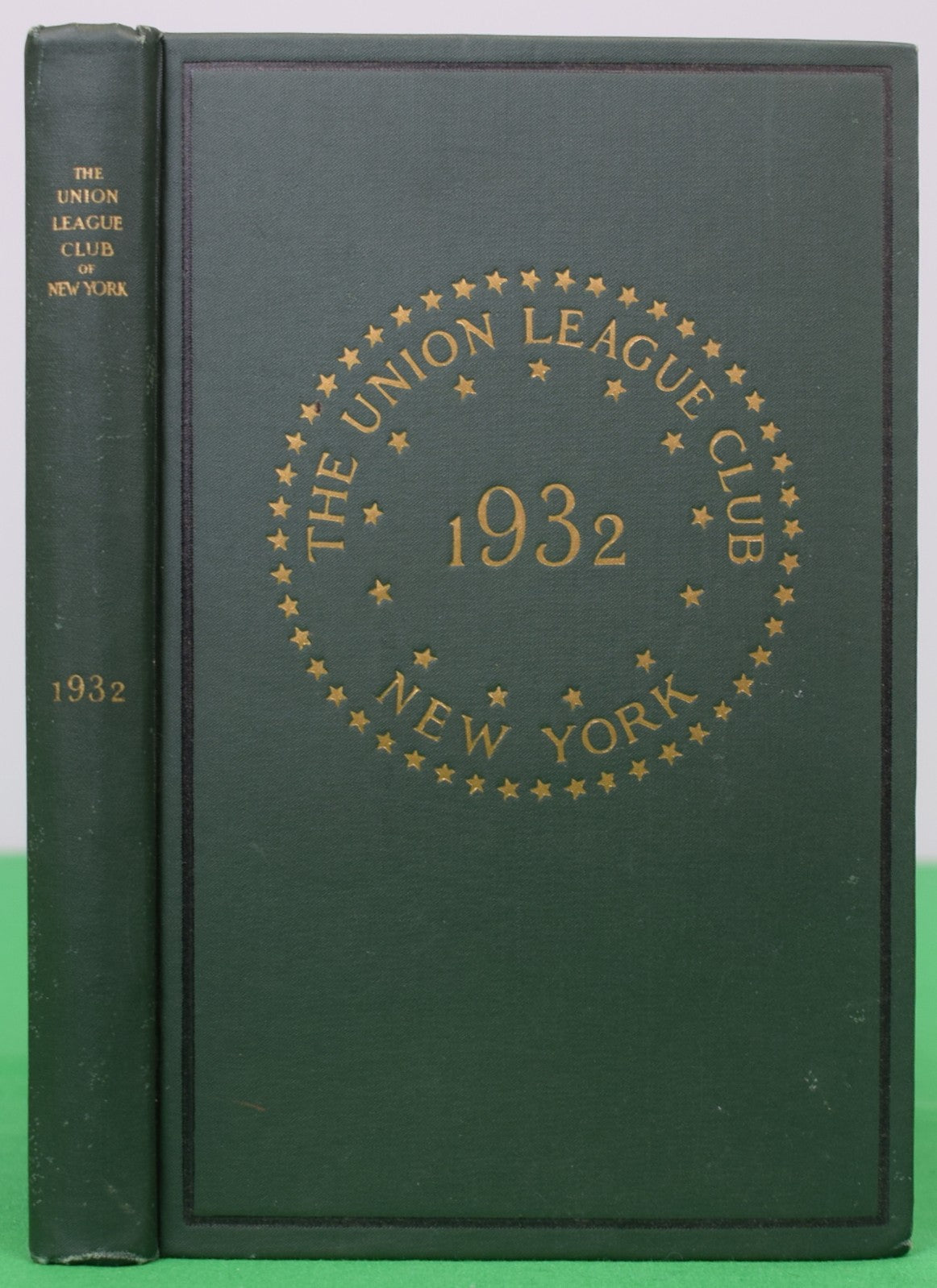 The Union League Club Of New York 1932 Members Annual