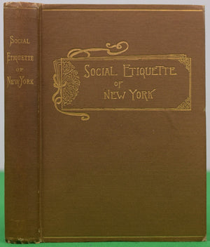 "Social Etiquette Of New York" 1888
