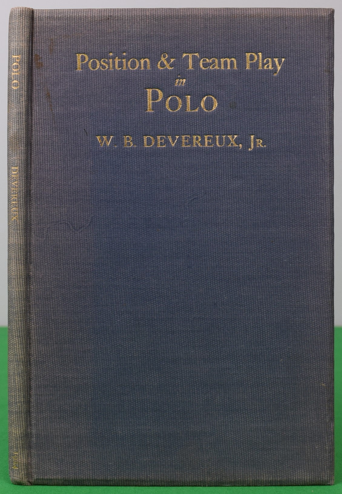 "Position & Team Play In Polo" 1924 DEVEREUX, W.B. Jr.