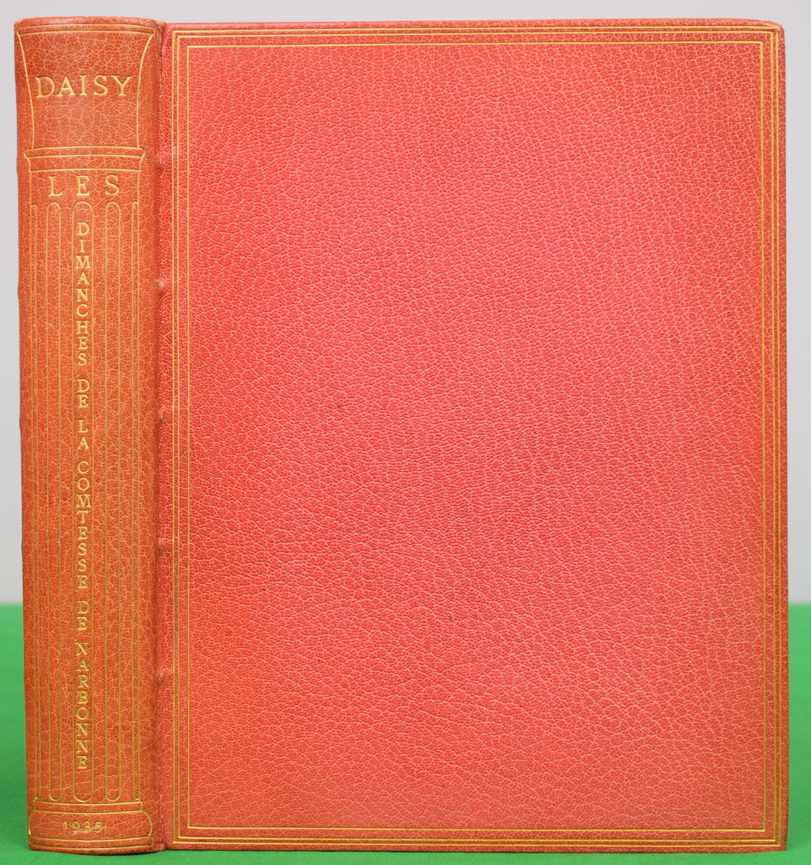 "Les Dimanches de la Comtesse de Narbonne " 1935 FELLOWES, Daisy [DELUXE, ASSOCIATION COPY]