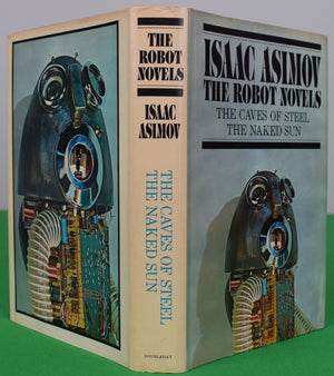 "The Robot Novels: The Caves Of Steel The Naked Sun" 1957 ASIMOV, Isaac